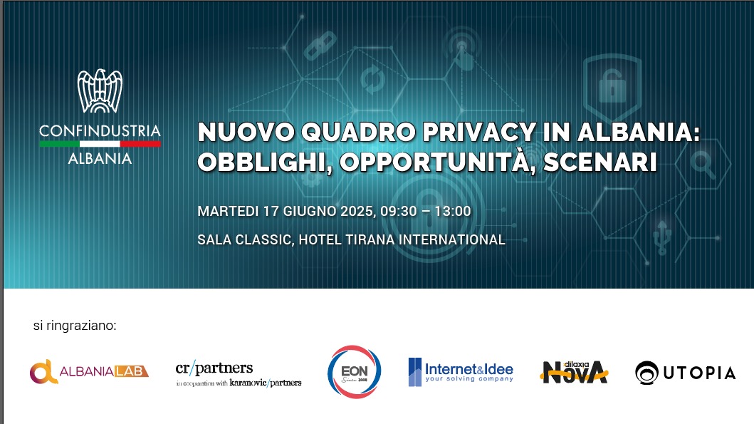 NUOVO QUADRO PRIVACY IN ALBANIA: OBBLIGHI, OPPORTUNITÀ, SCENARI